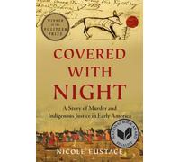 Nicole Eustace Covered with Night (Tascabile)