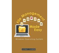 Nicole F Cannon File Management Made Easy (Tascabile)