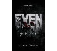 Nicole Fiorina Even When I'm Gone (Tascabile) Stay with Me