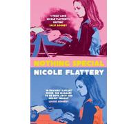 Nicole Flattery Nothing Special (Copertina rigida)