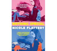 Nicole Flattery Nothing Special (Tascabile)