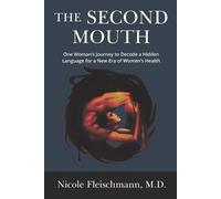 Nicole Fleischmann The Second Mouth (Tascabile)