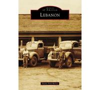 Nicole Ford Burley Lebanon (Tascabile) Images of America