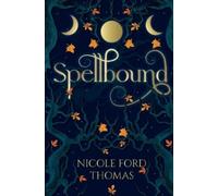 Nicole Ford Thomas Spellbound (Tascabile)