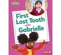Nicole Gabor First Lost Tooth with Gabrielle (Copertina rigida)