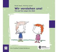 Nicole Glock Hans Henning Wir verstehen uns Tini und Tom zeigen ih (Tascabile)