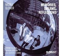 Nicole Glover - Memories, Dreams, Reflections