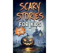 Nicole Goodman Scary Stories for Kids Age 9-12 (Tascabile)