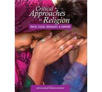 Nicole Goulet Critical Approaches to Religion (Tascabile)