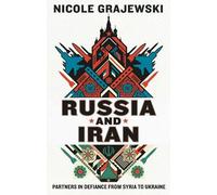 Nicole Grajewski Russia and Iran (Copertina rigida)