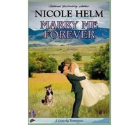 Nicole Helm Marry Me Forever (Tascabile) Gracely Romance