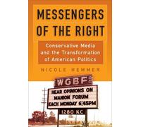 Nicole Hemmer Messengers of the Right (Tascabile)