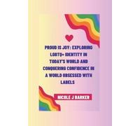 Nicole J Barker Proud is joy (Tascabile)