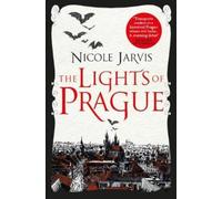 Nicole Jarvis The Lights of Prague (Tascabile)