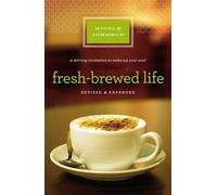Nicole Johnson Fresh-Brewed Life Revised and Updated (Tascabile)