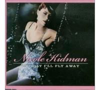Nicole Kidman One Day I'll Fly Away (CD)