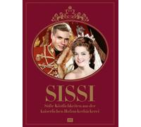 Nicole Kleinham Sissi: Süße Köstlichkeiten aus der kaiserlich (Copertina rigida)