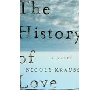 Nicole Krauss The History of Love (Copertina rigida)