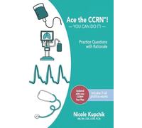 Nicole Kupchik Ace the CCRN (Tascabile)