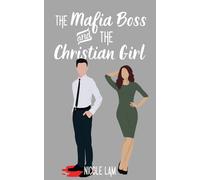 Nicole Lam The Mafia Boss and the Christian Girl (Tascabile) For Love & Money