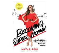 Nicole Lapin Becoming Super Woman (Copertina rigida)