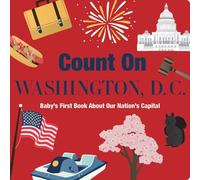 Nicole LaRue Count On Washington, D. C. (Libro di cartone) Count On