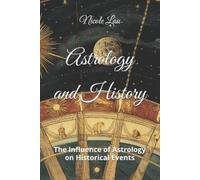 Nicole Lau Astrology and History (Tascabile)