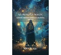 Nicole Lau Astrology Magic (Tascabile)