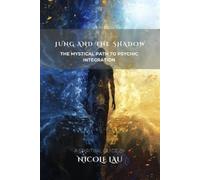 Nicole Lau Jung and the Shadow (Tascabile)