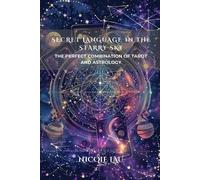 Nicole Lau Secret Language in the Starry Sky (Tascabile)