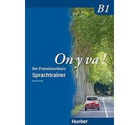 Nicole Laudut On y va B1: Der Französischkurs / Sprachtrainer (On (Tascabile)