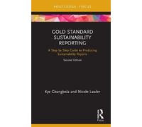 Nicole Lawler Kye Gbangb Gold Standard Sustainability Report (Copertina rigida)