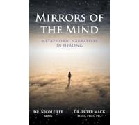 Nicole Lee Peter Mack Mirrors of the Mind (Tascabile)
