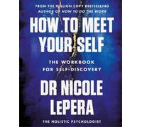Nicole LePera How to Meet Your Self (Tascabile)