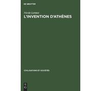 Nicole Loraux L'Invention d'Athènes (Copertina rigida) Civilisations Et Sociétés