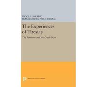 Nicole Loraux The Experiences of Tiresias (Copertina rigida)