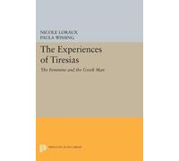 Nicole Loraux The Experiences of Tiresias (Tascabile) Princeton Legacy Library