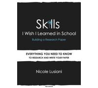 Nicole Lusiani Skills I Wish I Learned in School (Tascabile)