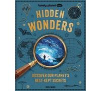 Nicole Maggi Kate Baker Lonely Planet Kids Hidden Wonders (Copertina rigida)