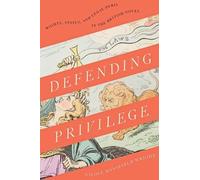 Nicole Mansfield Wright Defending Privilege (Tascabile)