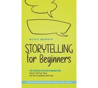 Nicole Menrath Storytelling for Beginners (Tascabile)