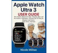 Nicole Militao Apple Watch Ultra 3 User Guide (Tascabile)