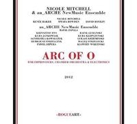 Nicole Mitchell & An - ROGUE ART Arc Of O