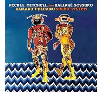 NICOLE MITCHELL BA - BAMAKOCHICAGO SOUND SYSTEM - CD - K72z