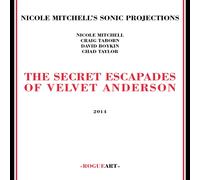 Nicole Mitchell Secret Escapades of Velvet Anderson (CD)