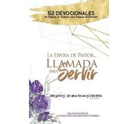 Nicole Muoz La Esposa De Pastor... Llamada Para Servir (Tascabile)