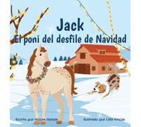 Nicole Natale Jack El poni del desfile de Navidad (Copertina rigida)