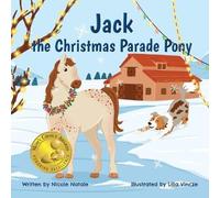 Nicole Natale Jack the Christmas Parade Pony (Tascabile)