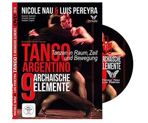 Nicole Nau & Luis Pereyra. Los 9 elementos arcaicos del Tango Argentino. Clase magistrale. Todo nivel