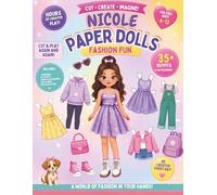 Nicole Paper Dolls: A Cute Dress-Up Activity Book for Kids Ages 4-12 with Outfits, Accessories & Creative Fun